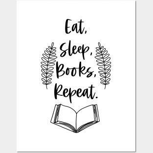 Eat, Sleep, Books, Repeat - Black - Funny Bookish Quotes Reader Saying Posters and Art